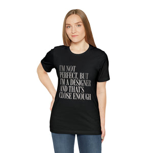 I'M NOT PERFECT Short Sleeve Tee