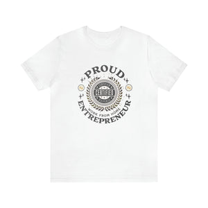 Proud Entrepreneur - Business Owner Short Sleeve Tee