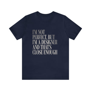 I'M NOT PERFECT Short Sleeve Tee