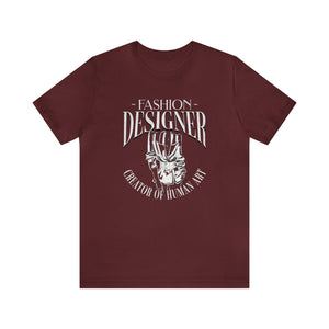 FASHION DESIGNER Short Sleeve Tee