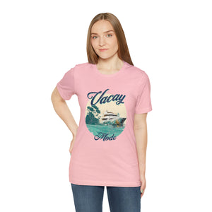 VACAY Mode Short Sleeve Unisex Tee