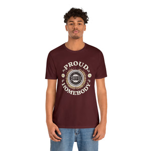 Proud Homebody Short Sleeve Tee